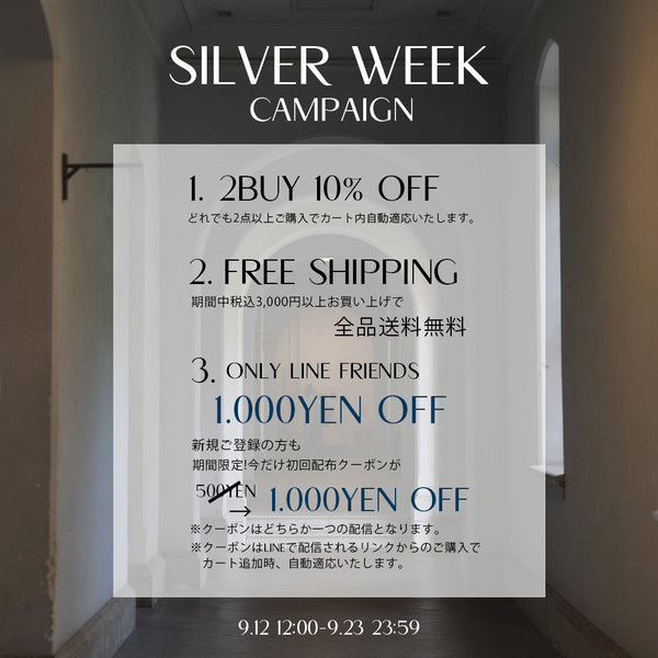 SILVER WEEK CAMPAIGN